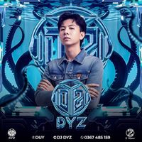 nhạc nền - DJ PRODUCER DYZ