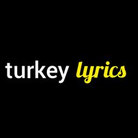 turkeylyric