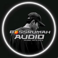 suara asli - BOSS RUMAH