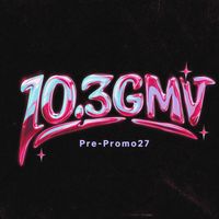 10.3gmv