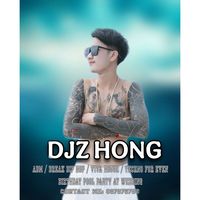 សំឡេងដើម - DJZ HONG