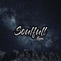 original sound - Soulfull_Bgm