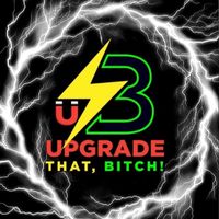 upgrade_that_bitch
