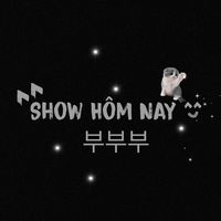 âm thanh gốc - Show Hôm Nay