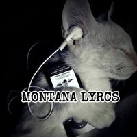 montanaa_lyrcs