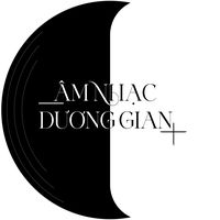 nhạc nền - ÂM NHẠC DƯƠNG GIAN