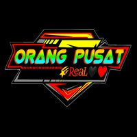 suara asli - ORANG PUSAT 🖤❤️