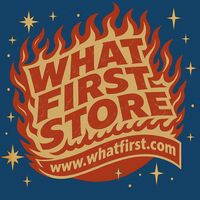 what_first