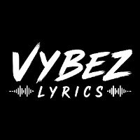 original sound - Vybez lyrics