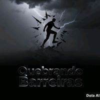 quebrandobarreiras01