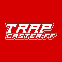 เสียงต้นฉบับ - TRAP CASTER FF