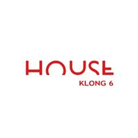 เสียงต้นฉบับ - House Klong6 เฮ้าส์ คลองหก
