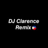 original sound - DJ Clarence Remix🇵🇭