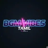 original sound - _bgmvibestamil_