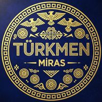 TürkmenMiras_Official - orijinal ses