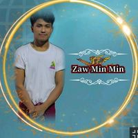 original sound - ❤️ Zaw Min Min ❤️