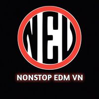 nhạc nền - NONSTOP EDM VN