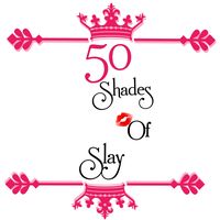 50shadeofslay