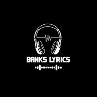 banks.lyrics