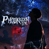 เสียงต้นฉบับ - PHOUNGERN 17K🚩