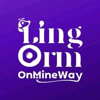 เสียงต้นฉบับ - LingOrm_OnMineWay
