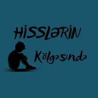 hisslerin_kolgesinde