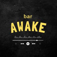 bar.awake