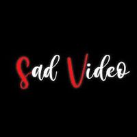 sad.video722