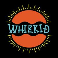 オリジナル楽曲 - WHIZKID(ウィズキッド)