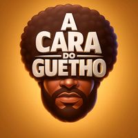 a_cara_do_guetho