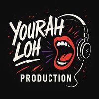 yourah_loh_production