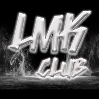 เสียงต้นฉบับ - LMK CLUB
