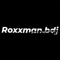 suara asli - Roxxman