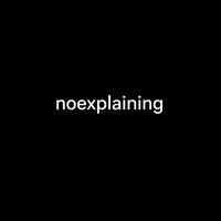 noexplaning