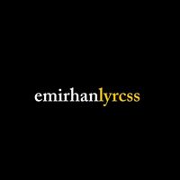 emirhanlyrcss