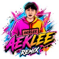 เสียงต้นฉบับ - DJ AKE REMIX OFFICIAL