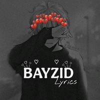 bayzid_lyrics