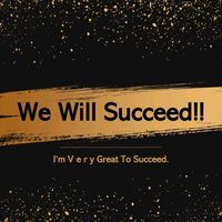 we_will_succeed