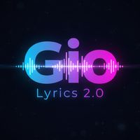 original sound - Gio Lyrics 2.0