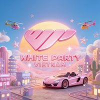 nhạc nền - White Party Vietnam