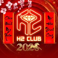nhạc nền - H2 CLUB - Ninh Bình