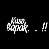 suara asli - Kaso Bapak