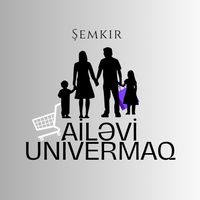 ailevi_univermaq_semkir