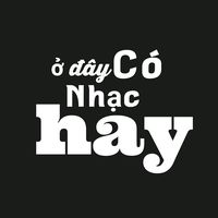 nhạc nền - Ở đây có nhạc hay