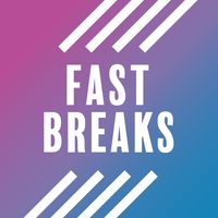 オリジナル楽曲 - FASTBREAKS