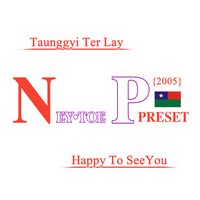 original sound - NEY•TOE [လူရိုးသားလေး]