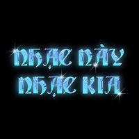 original sound - Nhạc Này Nhạc Kia.