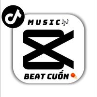 nhạc nền - BEAT CUỐN ⚜️