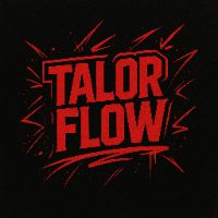 TALOR FLOW - orijinal ses