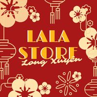 nhạc nền - LALA STORE LONG XUYÊN
